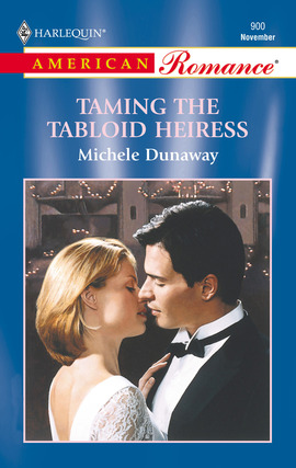 Title details for Taming the Tabloid Heiress by Michele Dunaway - Available